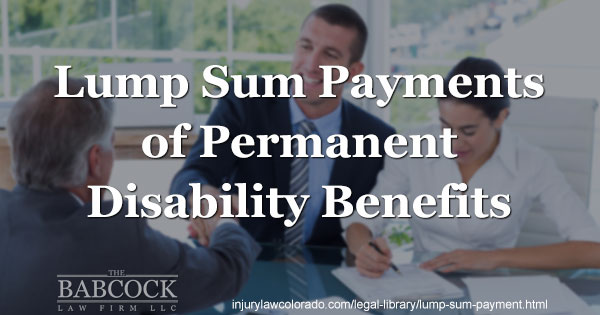 permanent-disability-benefits-in-colorado-should-you-get-lump-sum