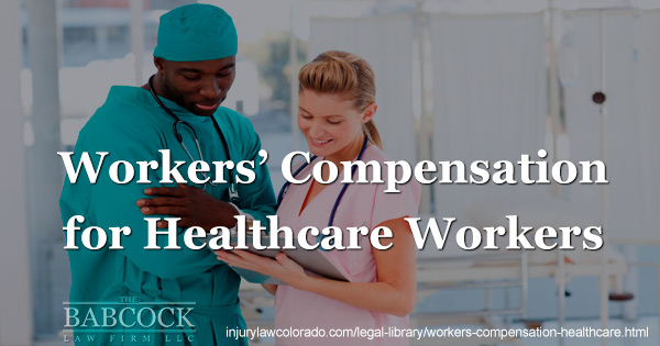 Doctors, Nurses & Medical Professionals: How Compensation Works in CO